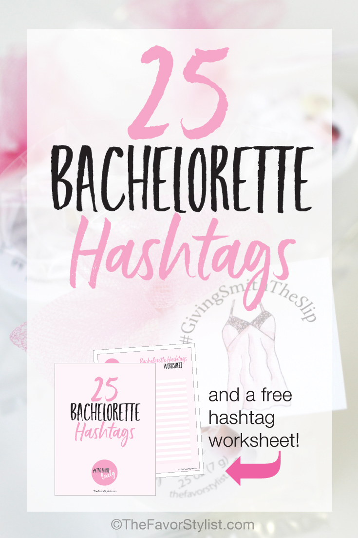 25 bachelorette hashtags