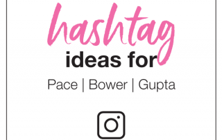 hashtag ideas for pace bower gupta hashtags