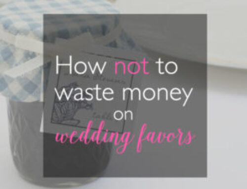 Wedding Favors: How Not to Waste Money